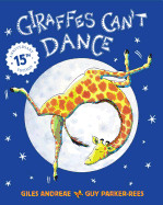 Giraffes Can't Dance (Anniversary)