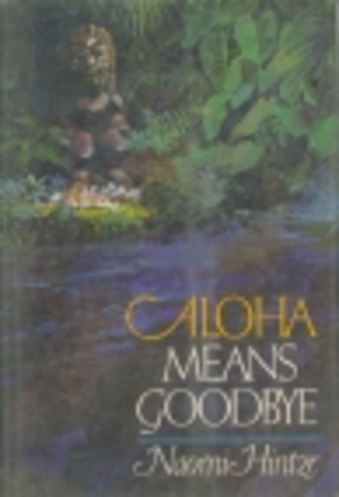 Aloha Means Goodbye