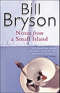 Notes from a Small Island. Bill Bryson