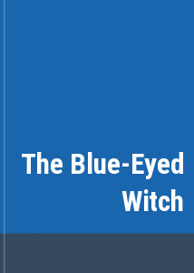 The Blue-Eyed Witch