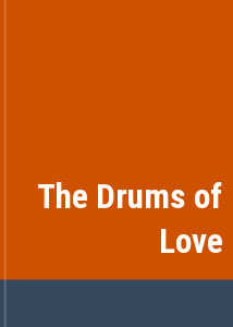 The Drums of Love