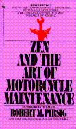 Zen and Art of Motorcycle Maintenance