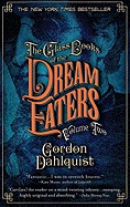 Glass Books of the Dream Eaters, Volume Two