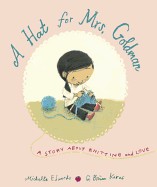Hat for Mrs. Goldman: A Story about Knitting and Love