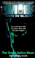 Men in Black: The Green Saliva Blues