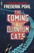Coming of the Quantum Cats