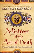 Mistress of the Art of Death. Ariana Franklin