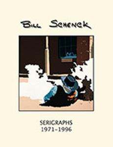 Bill Schenck Serigraphs 1971-1996