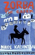 Zorba the Greek. Nikos Kazantzakis