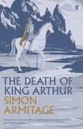 Death of King Arthur. Translated by Simon Armitage