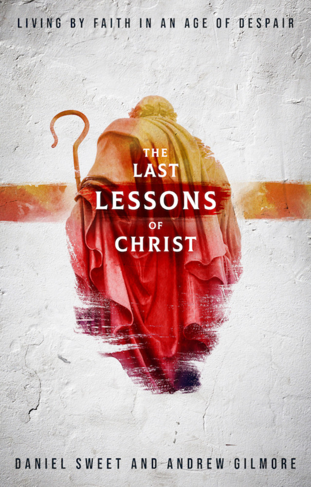 The Last Lessons of Christ