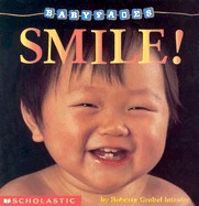 Smile! (Baby Faces Board Book #2)