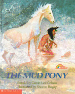 Mud Pony: A Traditional Skidi Pawnee Tale