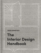 Interior Design Handbook: Furnish, Decorate, and Style Your Space