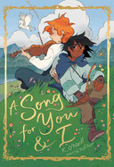 Song for You and I: (A Graphic Novel)