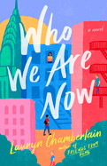 Who We Are Now