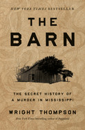 Barn: The Secret History of a Murder in Mississippi