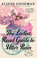 Ladies Road Guide to Utter Ruin