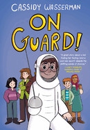 On Guard!: A Marshall Middle School Graphic Novel