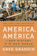 America, Amrica: A New History of the New World