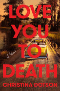 Love You to Death