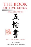 Book of Five Rings: Miyamoto Musashi