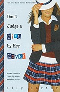 Don't Judge a Girl by Her Cover (Turtleback School & Library)