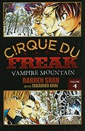 Cirque Du Freak, Volume 4: Vampire Mountain (Turtleback School & Library)