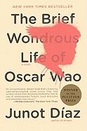 Brief Wondrous Life of Oscar Wao (Turtleback School & Library)
