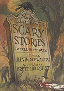Scary Stories to Tell in the Dark (Bound for Schools & Libraries)