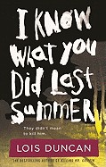 I Know What You Did Last Summer (Turtleback School & Library)
