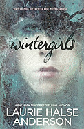 Wintergirls (Bound for Schools & Libraries)