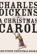 Christmas Carol: And Other Christmas Books (Bound for Schools & Libraries)