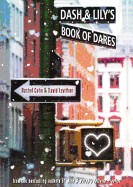 Dash & Lily's Book of Dares (Bound for Schools & Libraries)