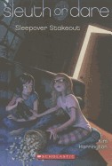 Sleepover Stakeout (Turtleback School & Library)