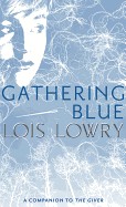 Gathering Blue (Turtleback School & Library)