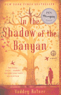 In the Shadow of the Banyan (Bound for Schools & Libraries)