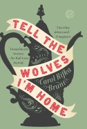 Tell the Wolves I'm Home (Turtleback School & Library)