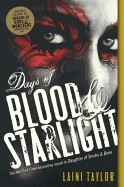 Days of Blood & Starlight (Turtleback School & Library)