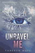 Unravel Me (Turtleback School & Library)