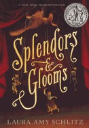 Splendors and Glooms (Turtleback School & Library)