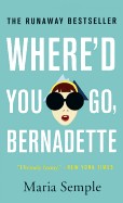 Where'd You Go, Bernadette (Bound for Schools & Libraries)