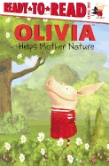 Olivia Helps Mother Nature (Turtleback School & Library)