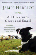 All Creatures Great and Small (Bound for Schools & Libraries)