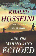 And the Mountains Echoed (Bound for Schools & Libraries)