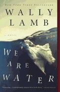 We Are Water (Turtleback School & Library)