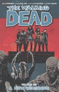 Walking Dead 22: A New Beginning (Bound for Schools & Libraries)