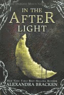 In the Afterlight (Bound for Schools & Libraries)