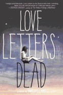 Love Letters to the Dead (Bound for Schools & Libraries)