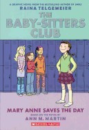 Baby-Sitters Club 3: Mary Anne Saves the Day (Bound for Schools & Libraries)